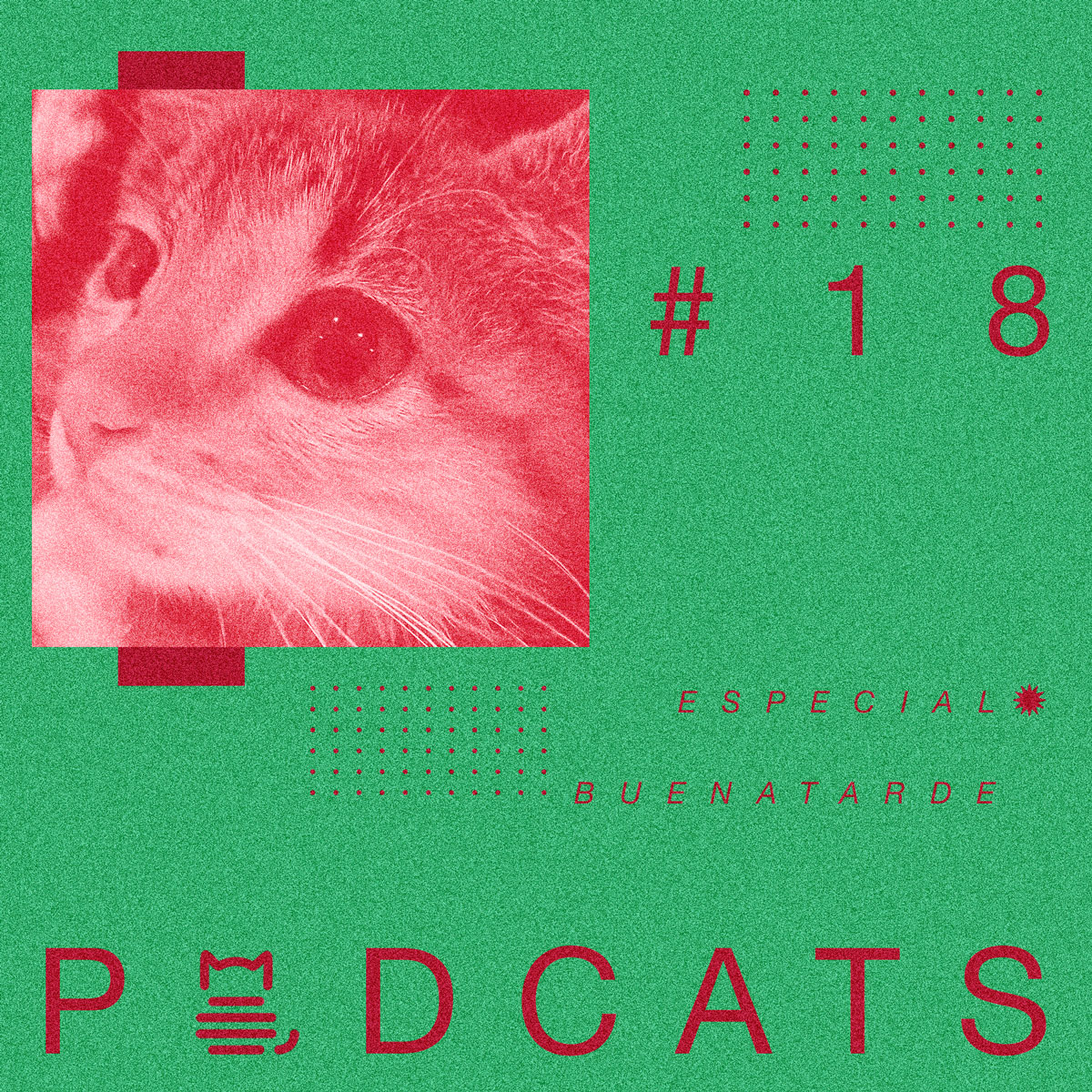 Podcats XL #18: Buenatarde